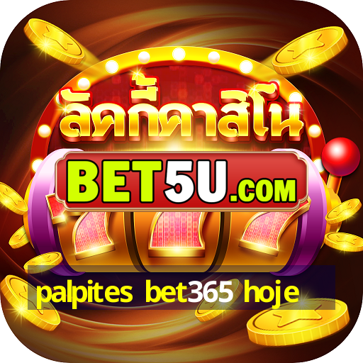 palpites bet365 hoje